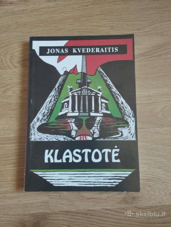 Jonas Kvederaitis - Klastotė