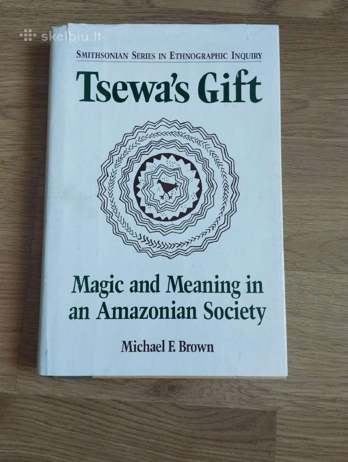 M. F. Brown - Tsewa's Gift. Magic and Meaning