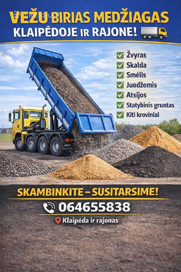 8x4 savivartis Klaipėda – žvyras, skalda, smėlis.