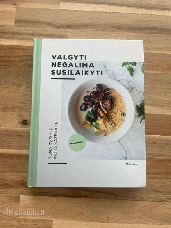 Knyga "Valgyti negalima susilaikyti" Toma Dvelytė