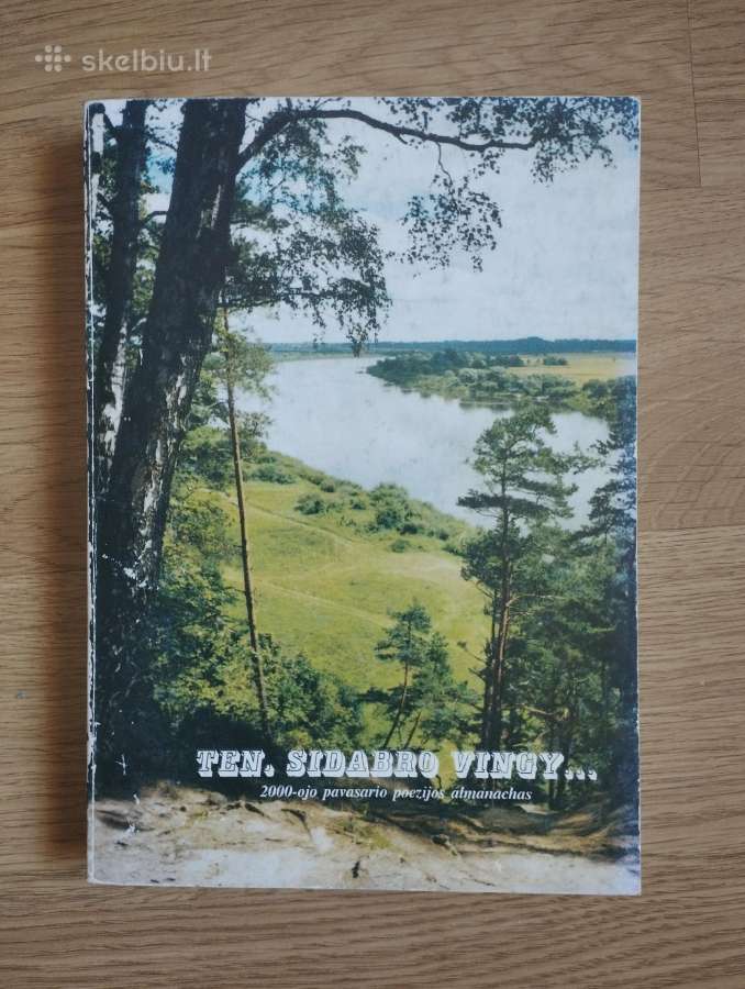 Sidabro Vingy.2000-ojo pavasario poezijos almanac