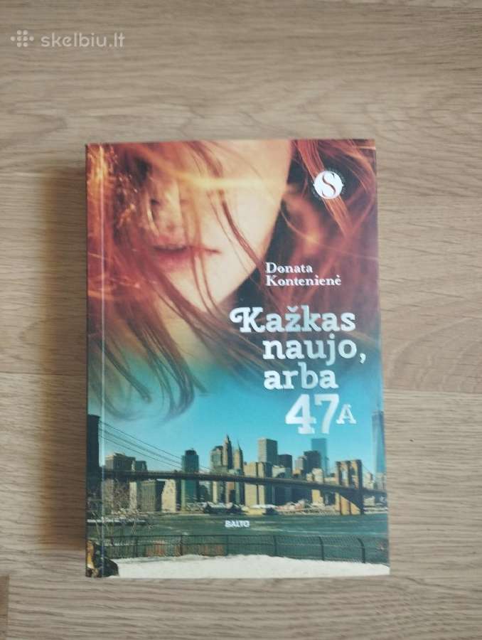 Donata Kontenienė - Kažkad naujo, arba 47a