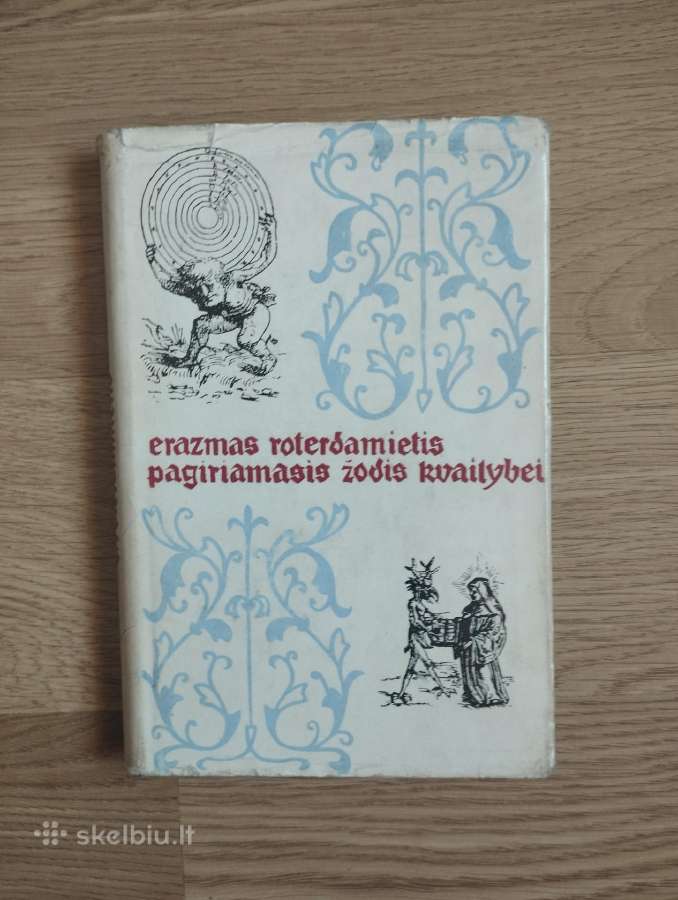 E. roterdamietis - pagiriamasis žodis kvailybei