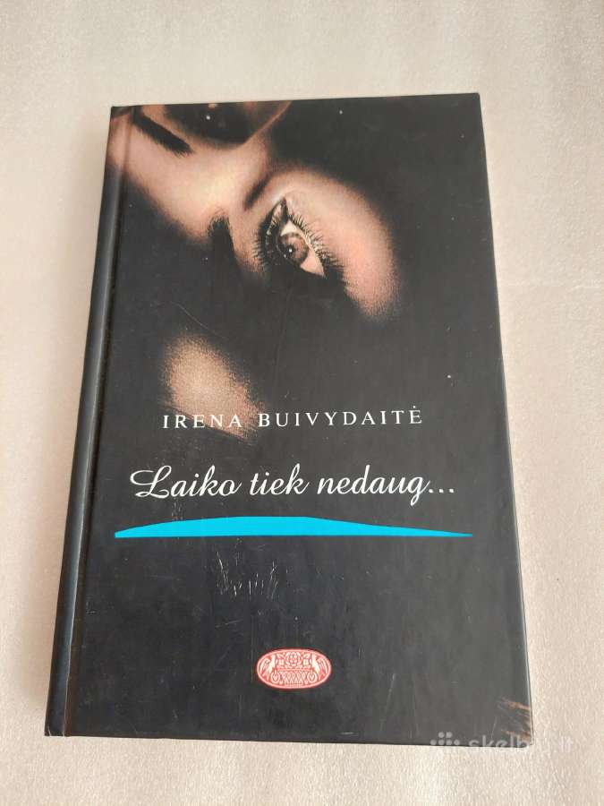 Laiko tiek nedaug .