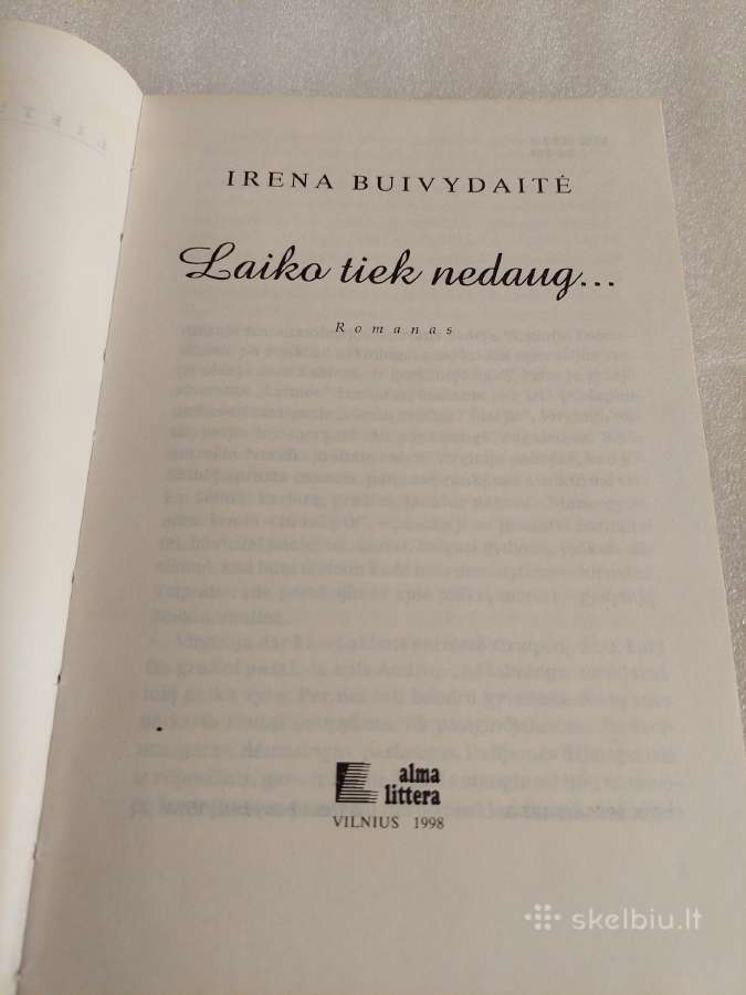 Laiko tiek nedaug . - nuotraukos Nr. 2