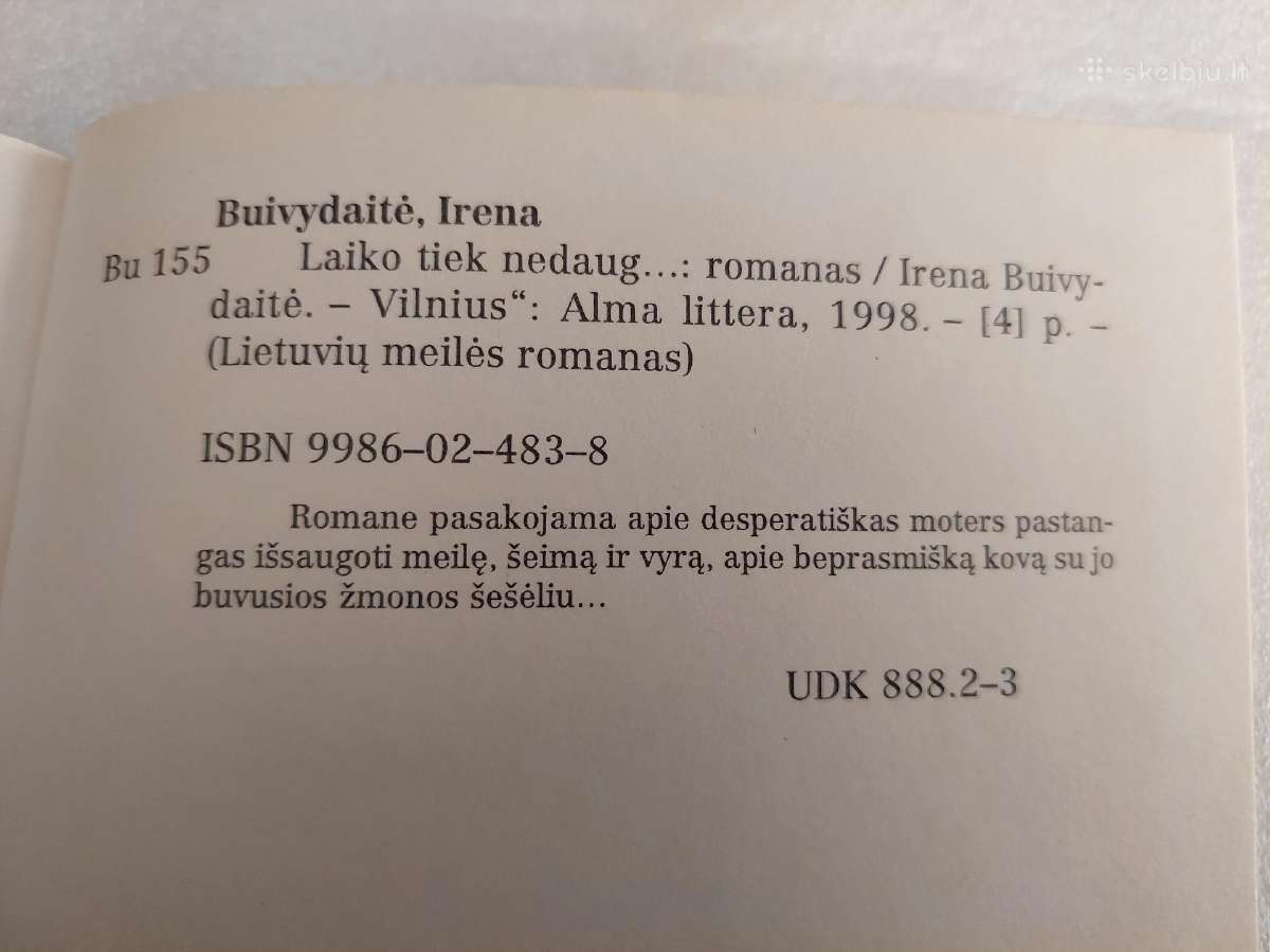 Laiko tiek nedaug . - nuotraukos Nr. 3