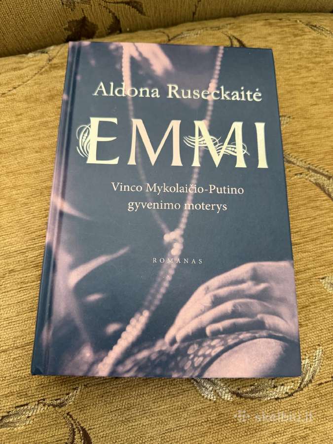 Emmi. Vinco Mykolaičio-putino gyvenimo moterys