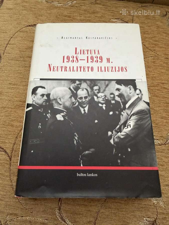 Lietuva 1938-1939 m. Neutraliteto iliuzijos