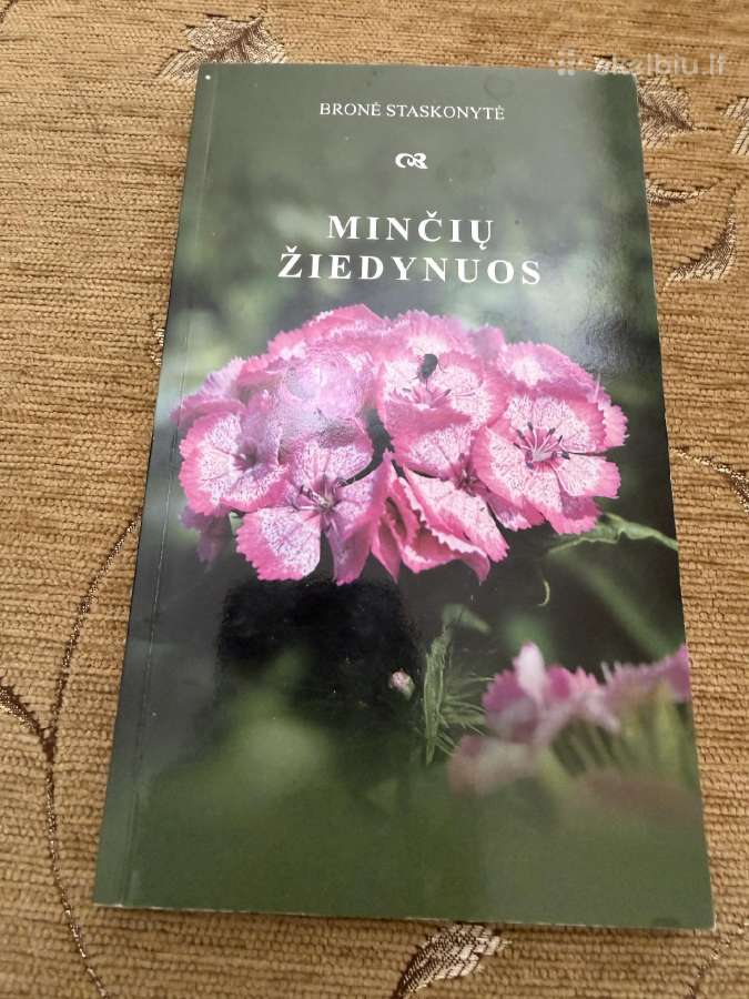 Minčių žiedynuos : [eilėraščiai]/ Bronė Staskonyte