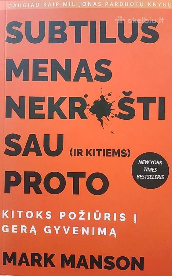 Subtilus menas nekrušti sau (ir kitiems) proto