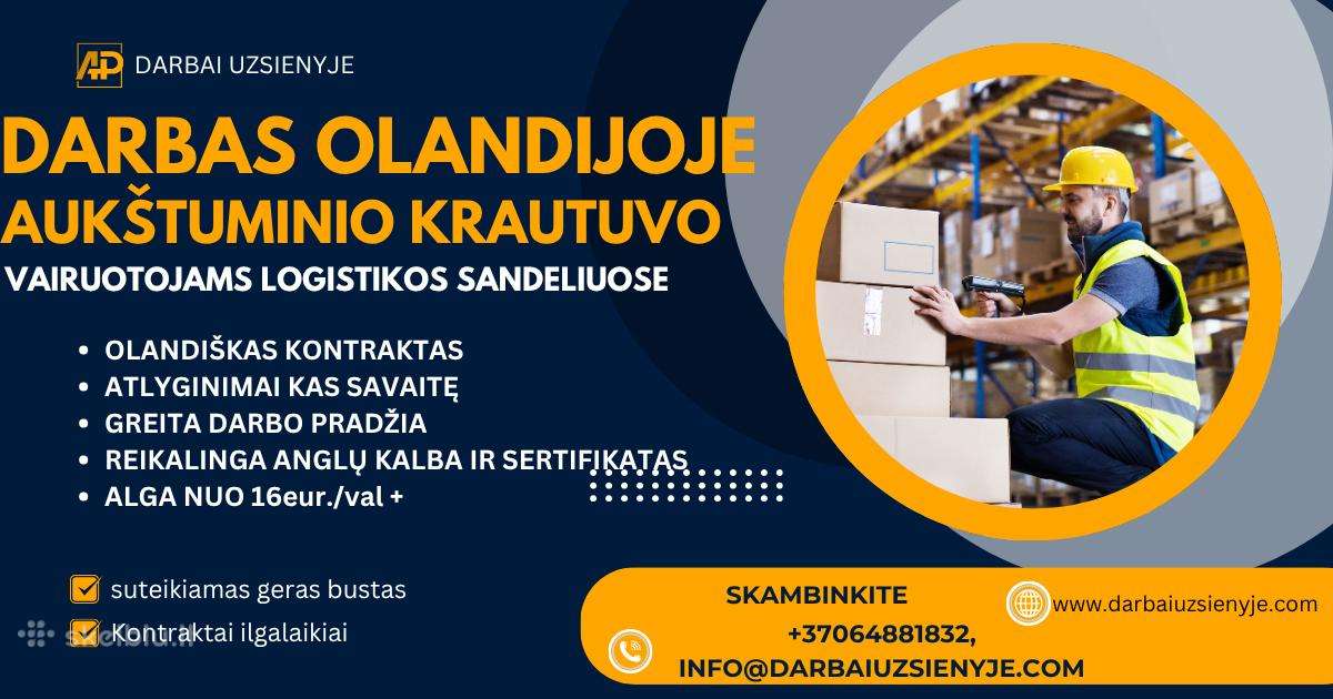 Darbai Olandijoje Logistikos Sandeliuose