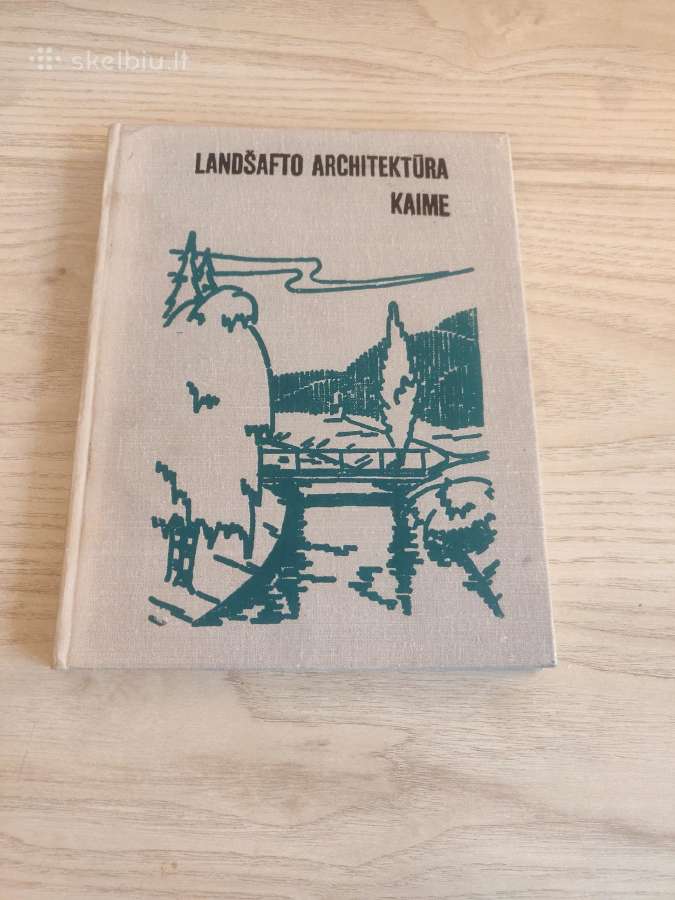 Landšafto architektūra kaime - A. Tauras 1974m