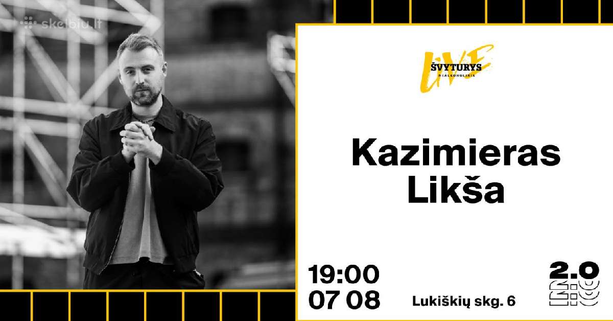 Kazimieras Likša – Lukiskiu kalejimas 2.0