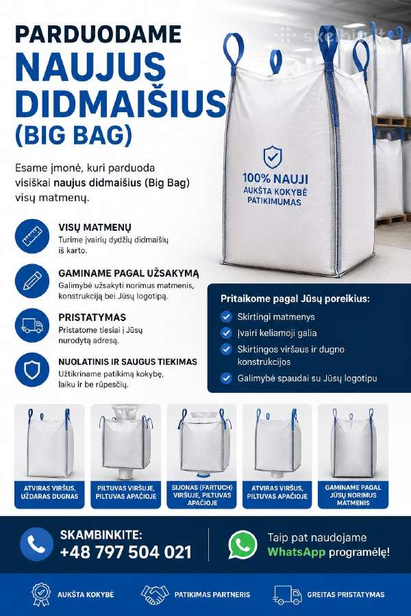 Parduodame Naujus Big Bag (Didmaišius)
