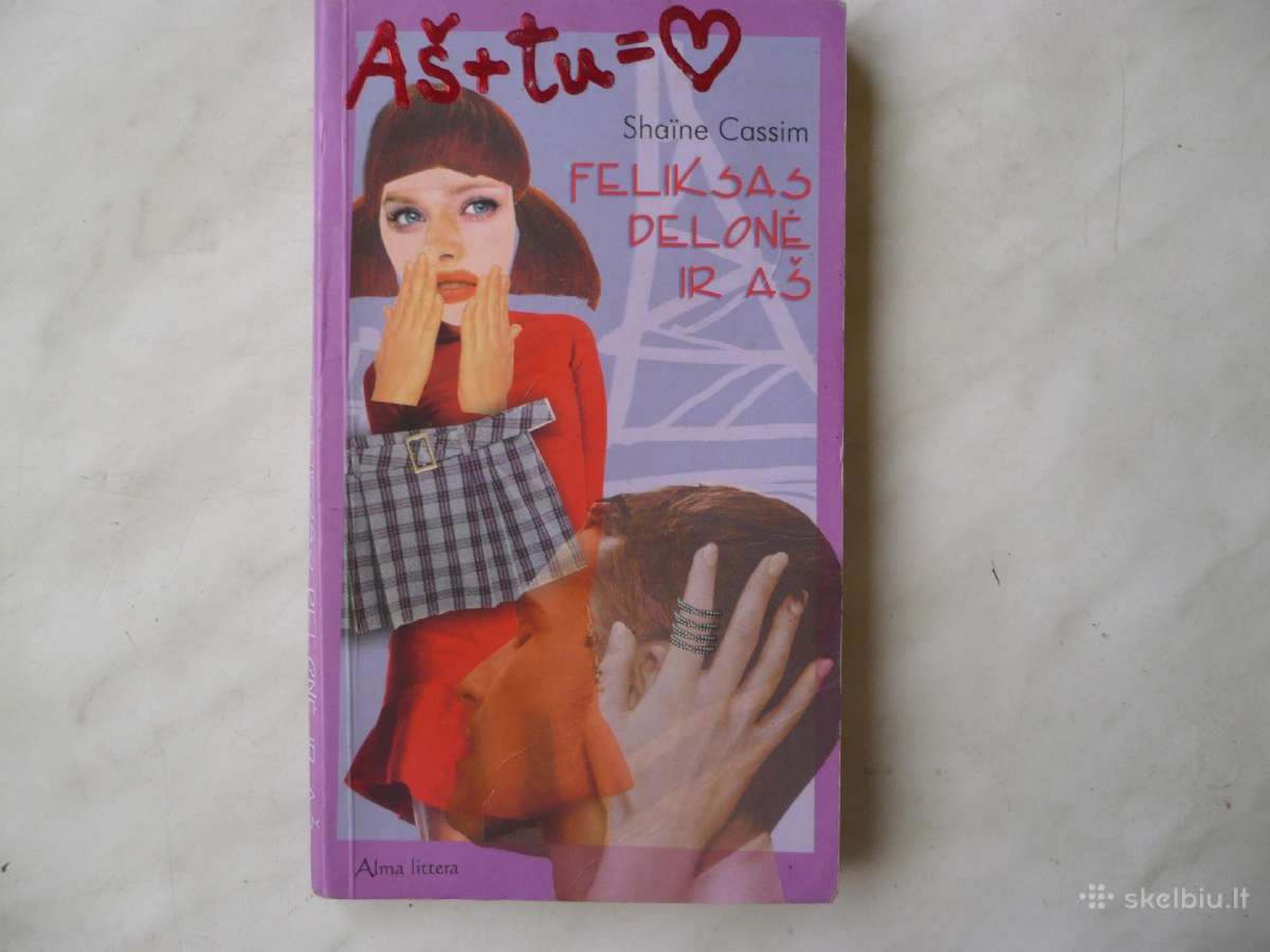 S. Cassim - Feliksas Delonė ir aš