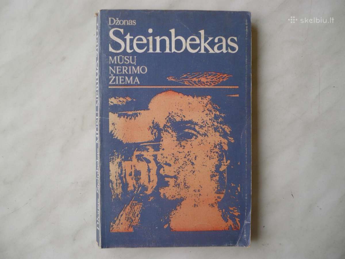 Dž. Steinbekas - Mūsų nerimo žiema