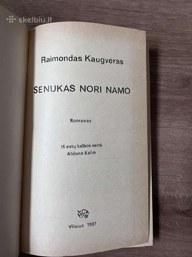 Raimondas Kaugveras - Senukas nori namo - nuotraukos Nr. 3
