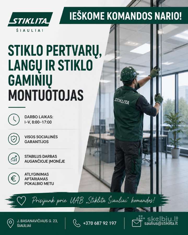 Ieškome stiklo gaminių ir pertvarų montuotojo