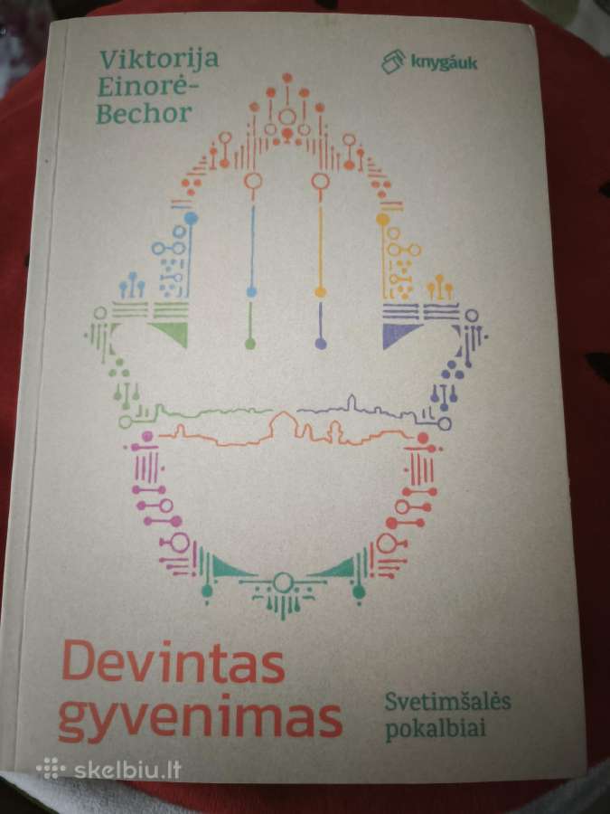 Devintas gyvenimas. Svetimšalės pokalbiai