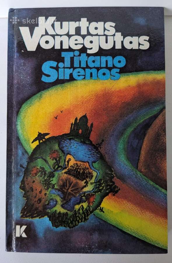 Kurtas Vonegutas. Titano Sirenos