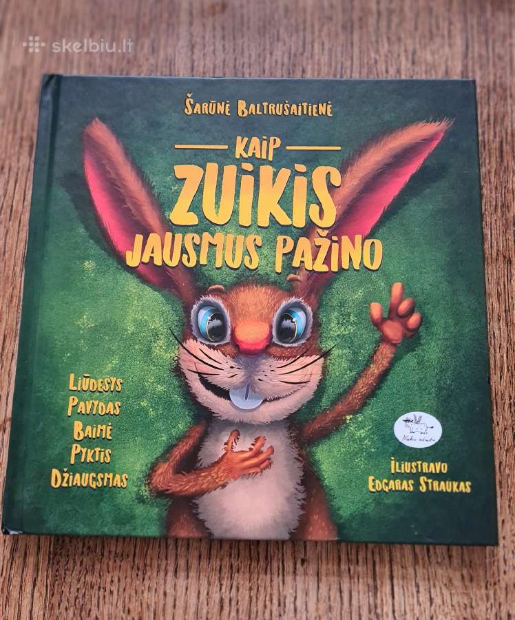 Kaip zuikis jausmus pažino (Šarūnė Baltrušaitienė)