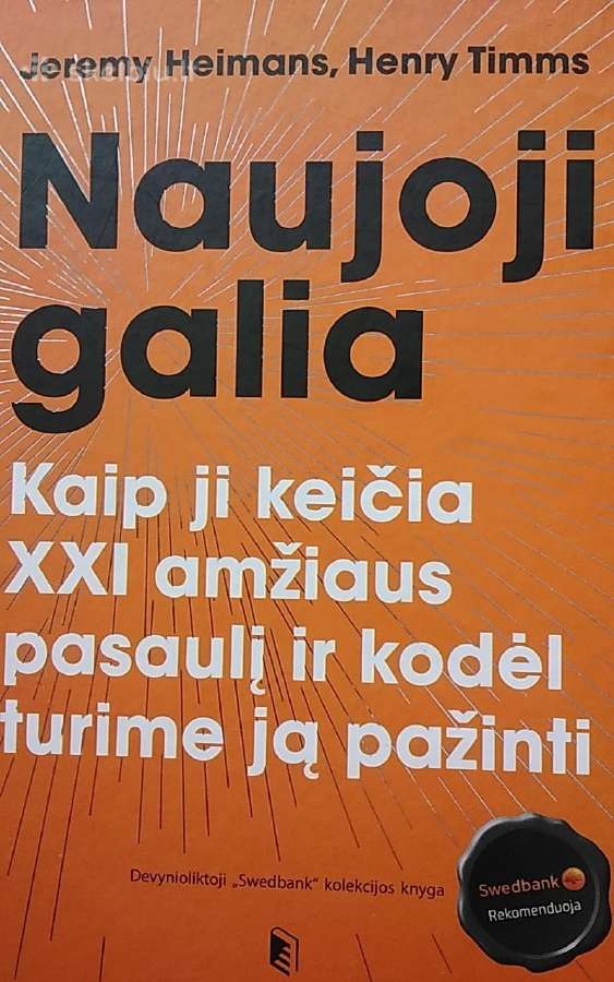 Naujoji galia. Kaip ji keičia XXI amžiaus pasaulį