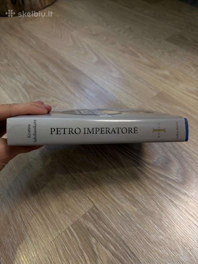 Kristina Sabaliauskaitė Petro imperatorė Knyga - nuotraukos Nr. 3