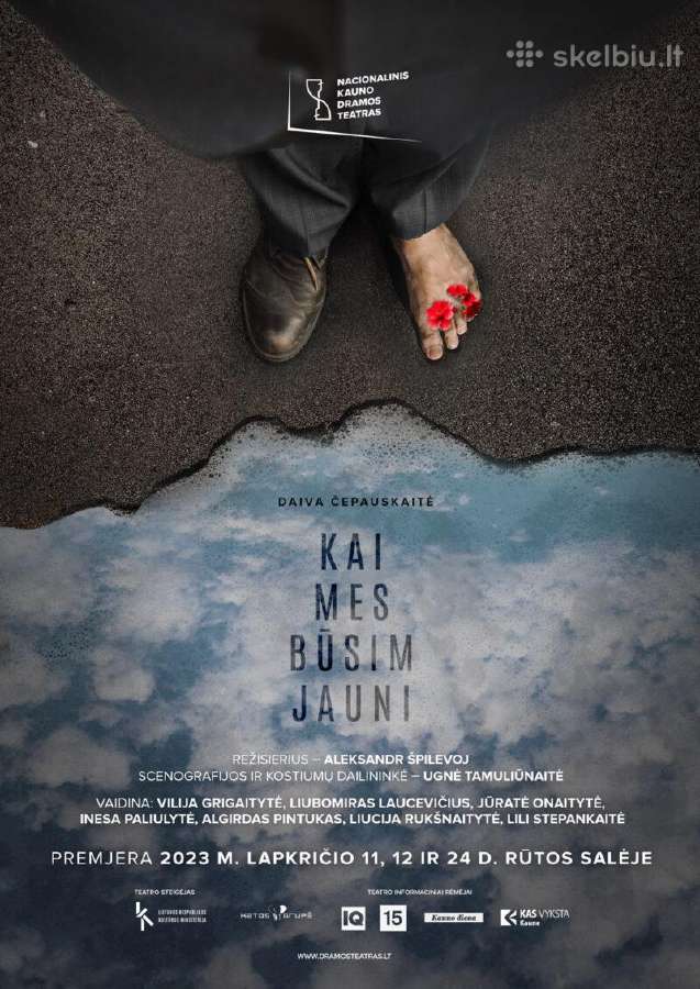 2 bilietai į Kai Mes Būsim Jauni (Kauno dramos)