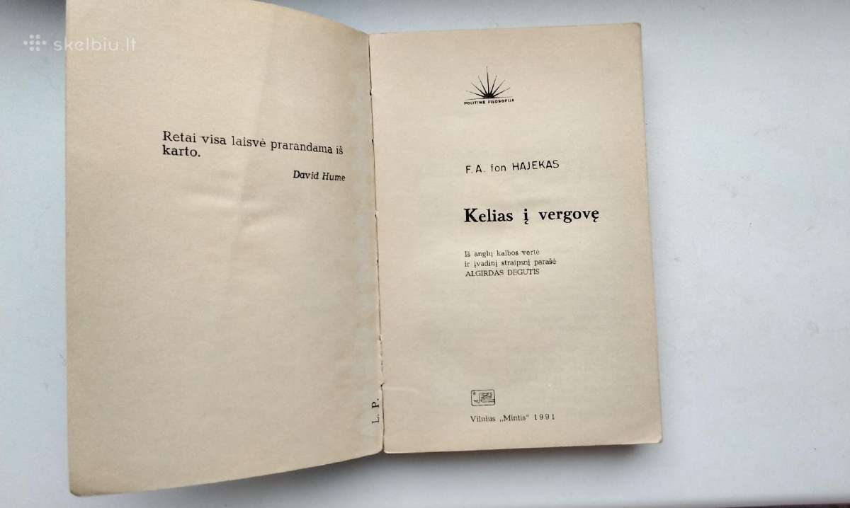 Kelias į vergovę. Nepriklausomybė demokratija, vi - nuotraukos Nr. 3