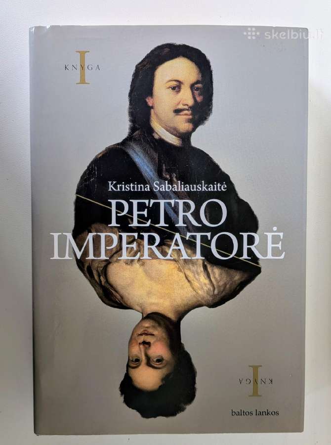 Petro Imperatorė. K. Sabaliauskaitė