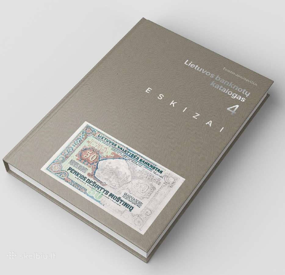 Lietuvos Banknotų Katalogas. 4 Dalis. Eskizai - nuotraukos Nr. 6
