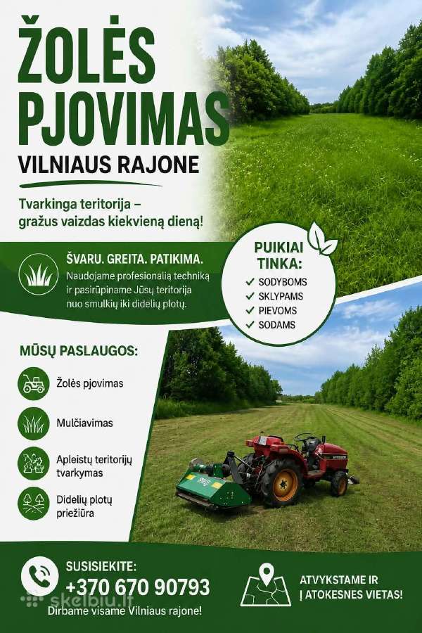Žoles mulčiavimas, pjovimas,žemes frezavimas.
