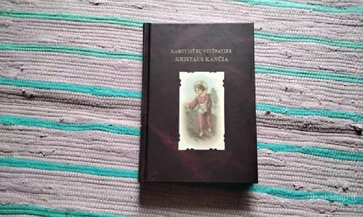Karti mūsų Viešpaties Jėzaus Kristaus kančia