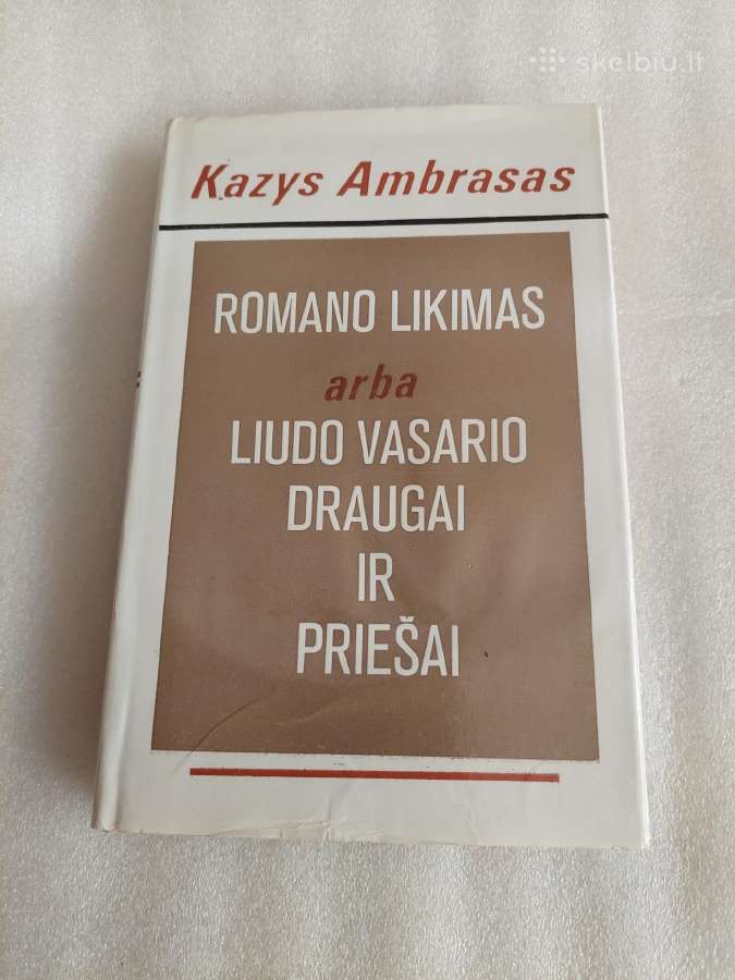 Romano likimas arba L. Vasario draugai ir priešai