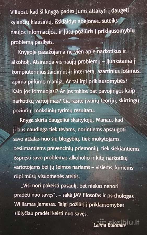 Priklausomybių anatomija - nuotraukos Nr. 7