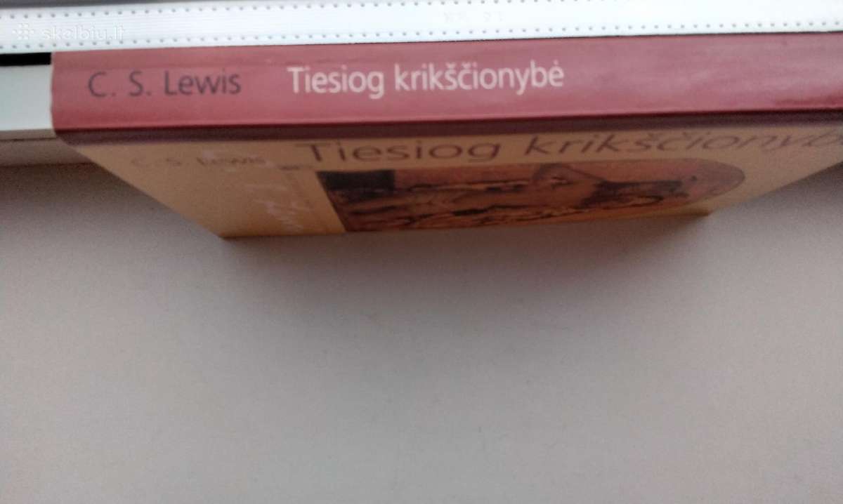 Lewis. Tiesiog krikščionybė. 2007 m. leid. - nuotraukos Nr. 9