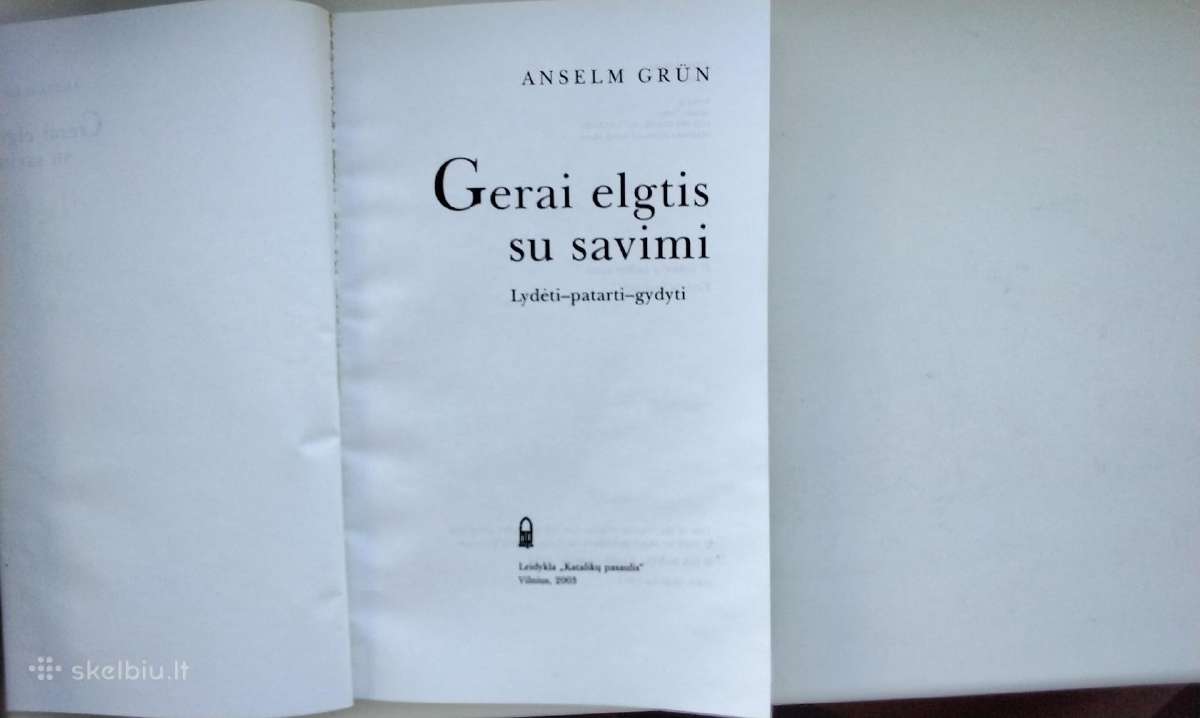 Baimė mylėti. Gyventi kartu. Gerai elgtis su savim - nuotraukos Nr. 23