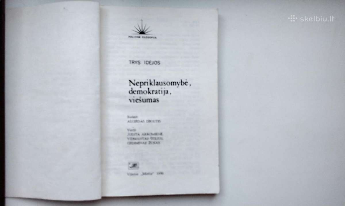 Kelias į vergovę. Nepriklausomybė demokratija, vi - nuotraukos Nr. 12