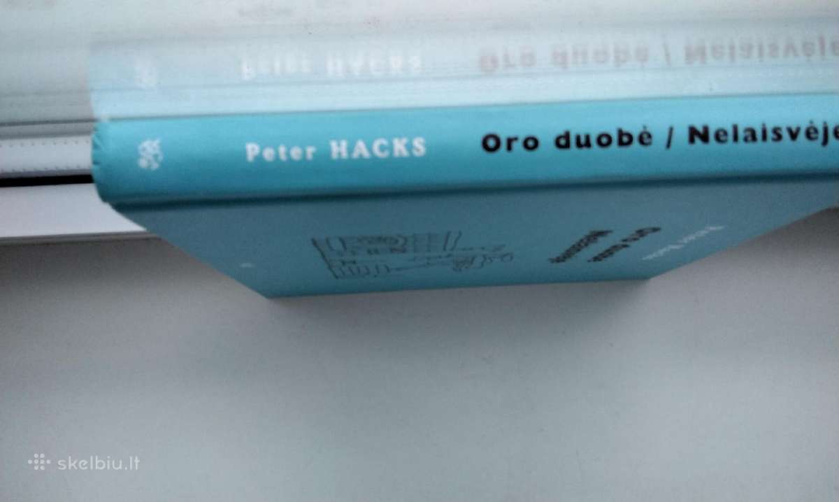 P. Hacks. Oro duobė. Nelaisvėje. 2008 m. leid. - nuotraukos Nr. 16