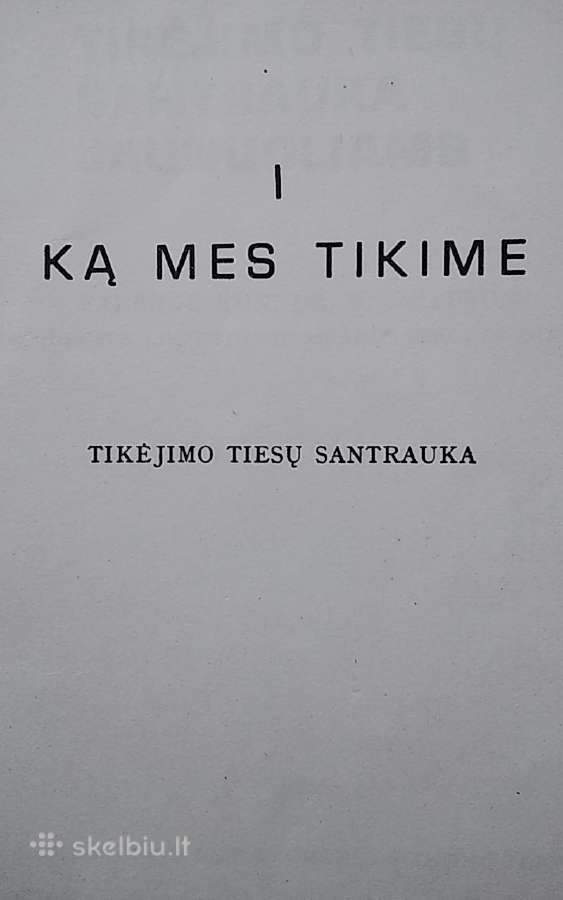 Ką mes tikime - nuotraukos Nr. 2