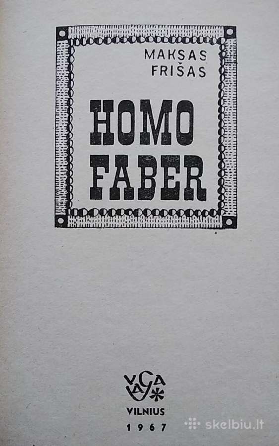 Homo Faber - nuotraukos Nr. 2