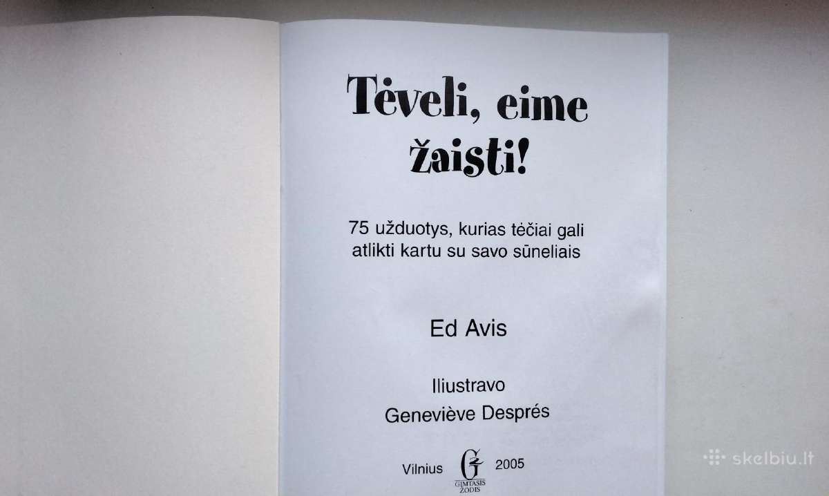 Tėveli, eime žaisti! - nuotraukos Nr. 2