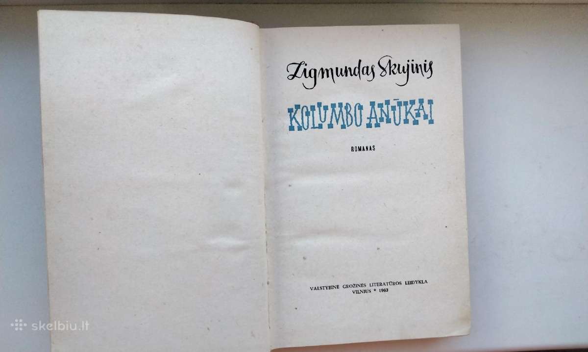 Z. Skujinis. Kolumbo anūkai. 1963 m. leid. - nuotraukos Nr. 2