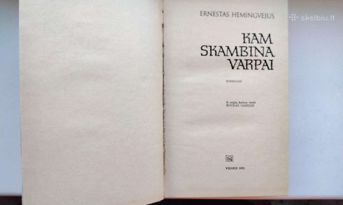 E. Hemingvejus. Kam skambina varpai. 1972 m. leid - nuotraukos Nr. 2