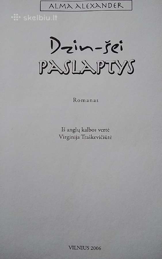 Dzin-šei paslaptys - nuotraukos Nr. 2