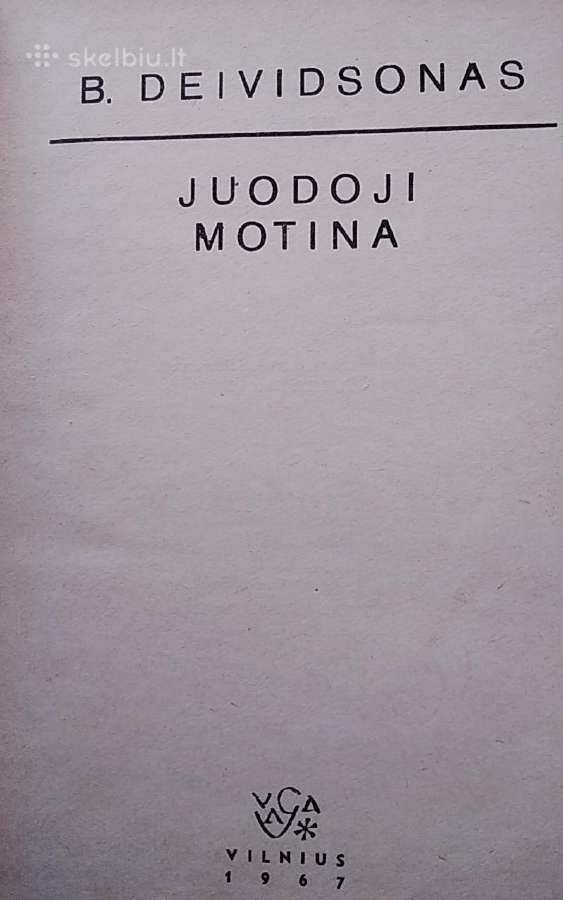 Juodoji motina - nuotraukos Nr. 2