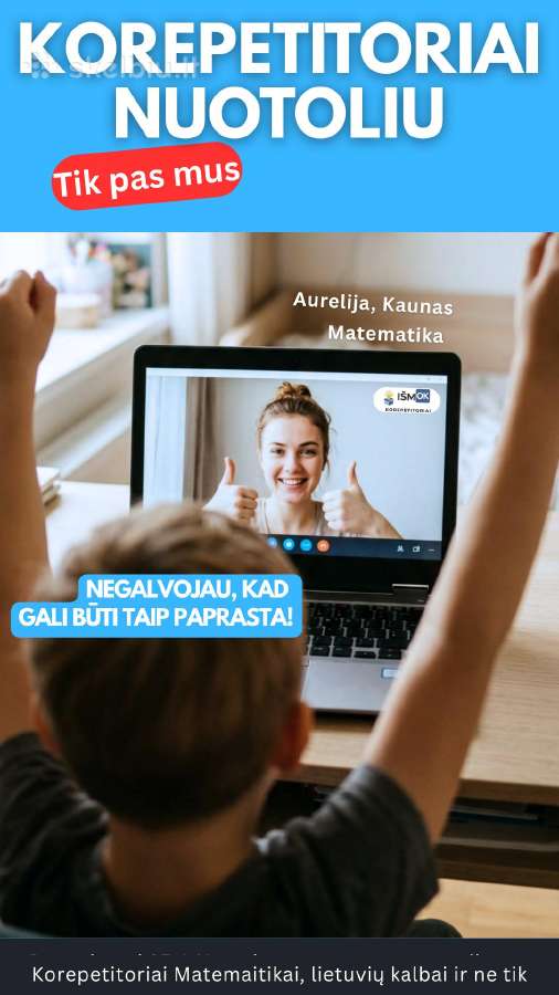 Korepetitoriai internetu ir Kaune gyvai - nuotraukos Nr. 3