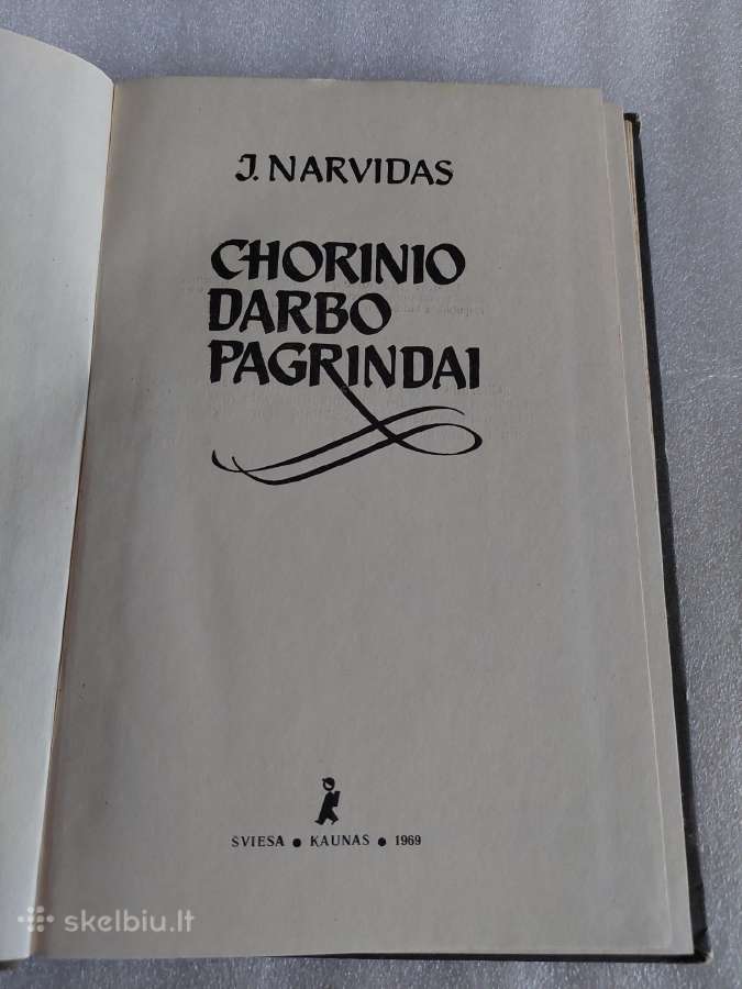 Chorinio darbo pagrindai - nuotraukos Nr. 2