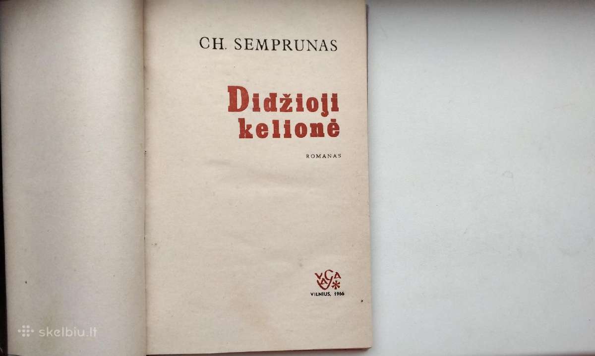 Ch. Semprunas. Didžioji kelionė. 1966 m. leid. - nuotraukos Nr. 2