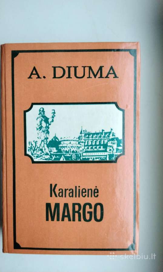 A. Diuma. Karalienė Margo. Ševaljė de Mezon Ružas - nuotraukos Nr. 2
